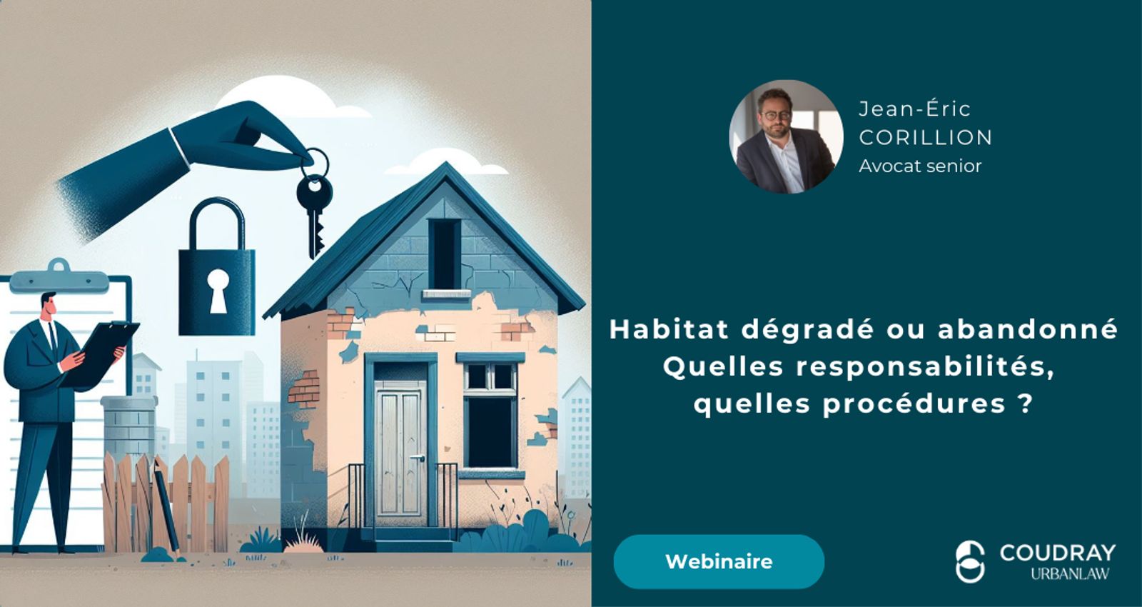 Habitat dégradé ou abandonné : quelles responsabilités ? quelles procédures ? 