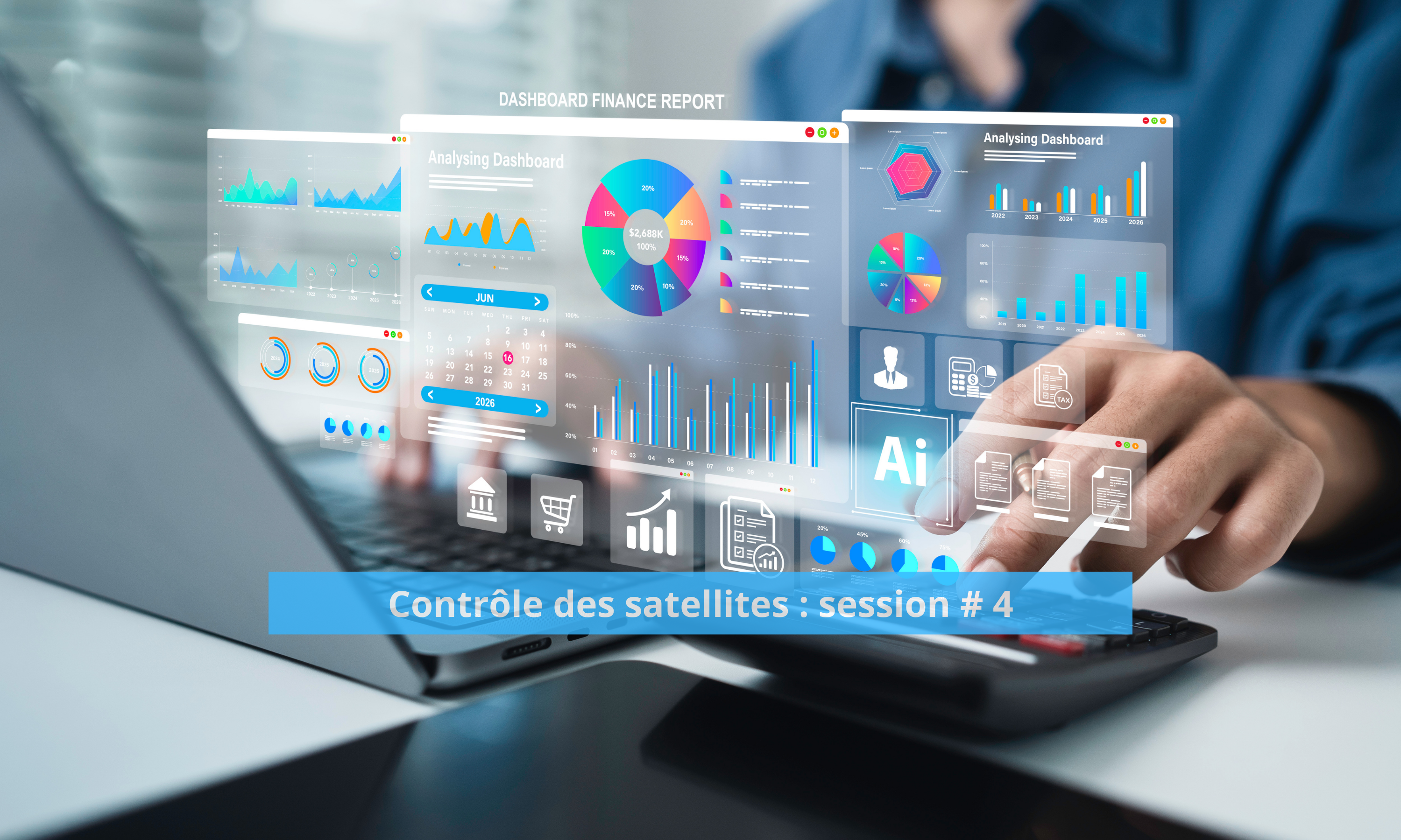 [Cycle Contrôle des satellites] 4-Avoir une vision globalisée et intégrée 