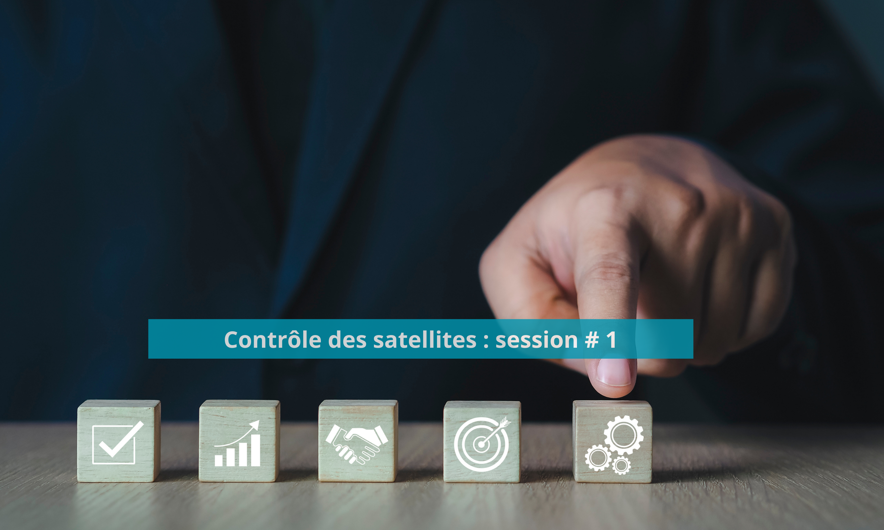 [Cycle Contrôle des satellites] 1-Développer une vision partagée et formalisée du suivi et du contrôle 