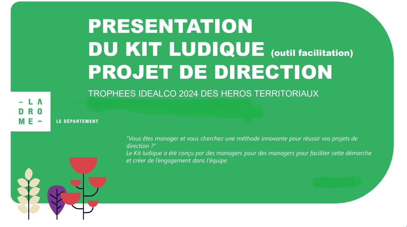 RETEX CD26 - Présentation du  KIT Ludique Projet de Direction du CD Drôme - Lauréat Trophée des Héros Territoriaux 2024 