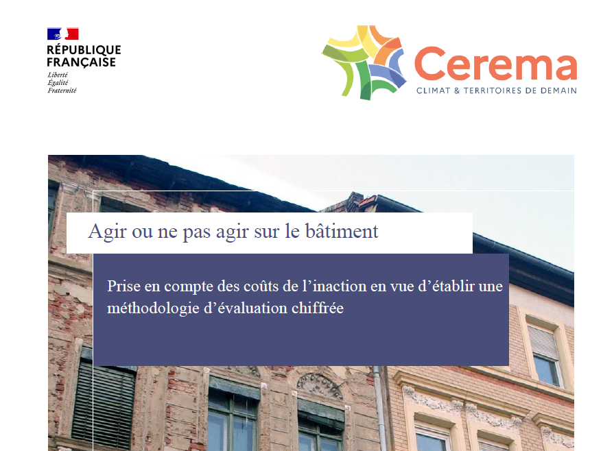 Vers un outil d'aide à la décision : l'évaluation des coûts de l'inaction pour les gestionnaires de patrimoine 