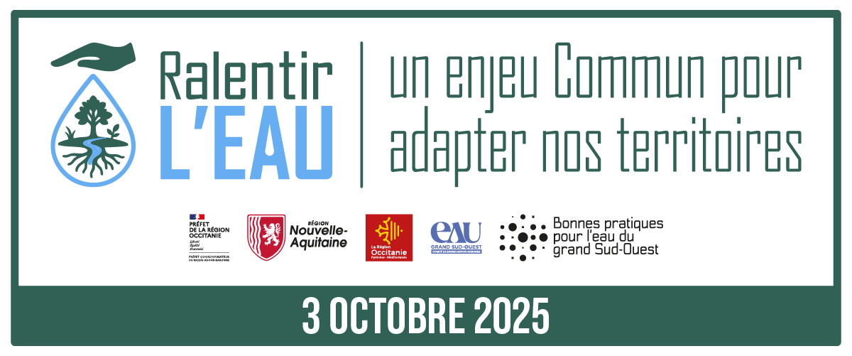 [Journée thématique] Ralentir l’eau, un enjeu Commun pour adapter nos territoires 