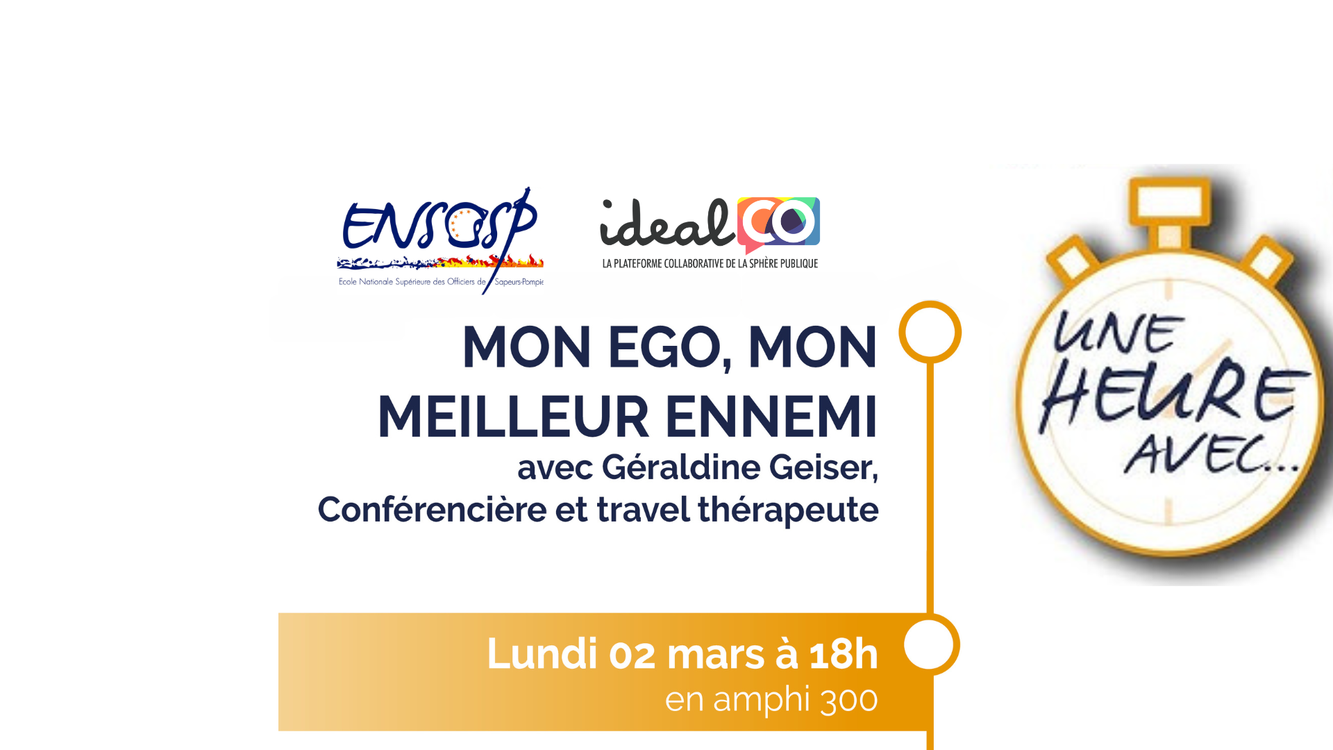 [Ensosp] 1 heure avec… Mon égo, mon meilleur ennemi 